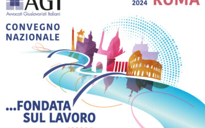 03/5 ottobre, Roma “… Fondata sul Lavoro”, convegno nazionale AGI 2024